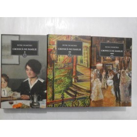 CRONICA  DE  FAMILIE  vol.I, II, III (colectia JURNALUL NATIONAL) -  PETRU  DUMITRIU